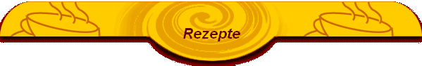 Rezepte